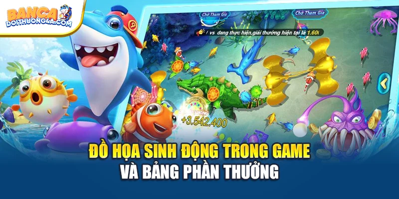 Đồ họa sinh động trong game và bảng phần thưởng